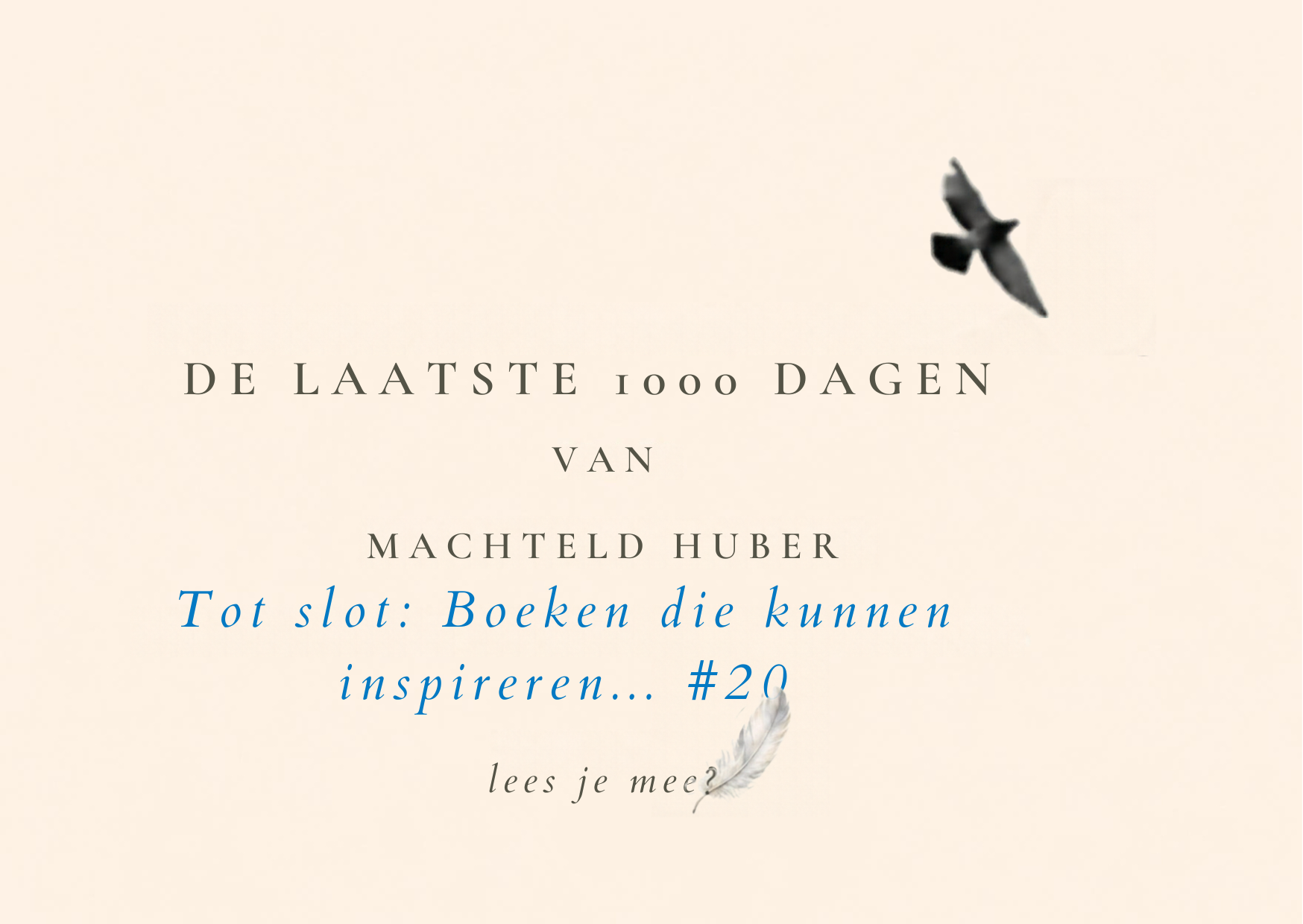 Tot slot: Boeken die kunnen inspireren…